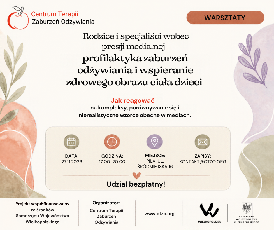 Grafika bezpłatnych warsztatów psychoedukacyjnych w Pile dla rodziców i specjalistów: presja medialna, profilaktyka zaburzeń odżywiania i zdrowy obraz ciała dzieci.